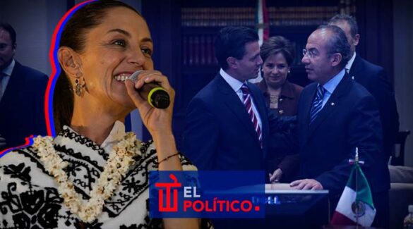 Sheinbaum llama bribones a Fox, Felipe Calderón y Peña Nieto