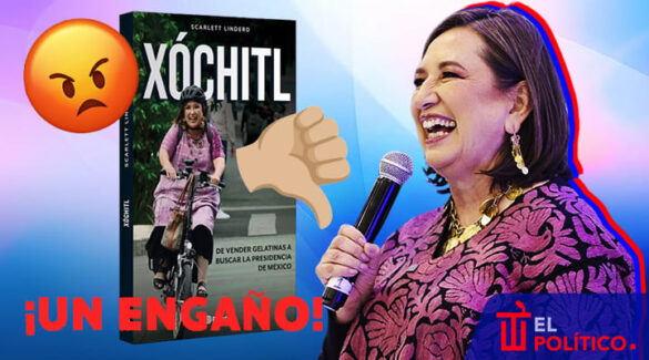 Libro sobre Xóchitl Gálvez verdades a medias para inflarla