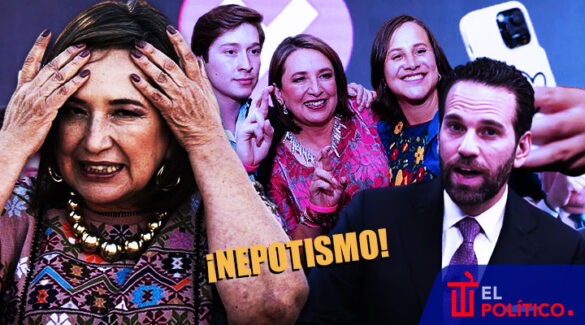 Xóchitl Gálvez y su nepotismo