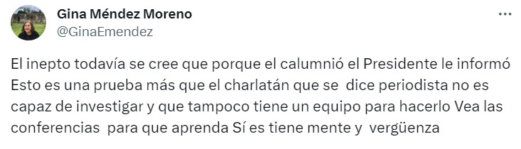 "Estos periodistas cada día se humillan más"