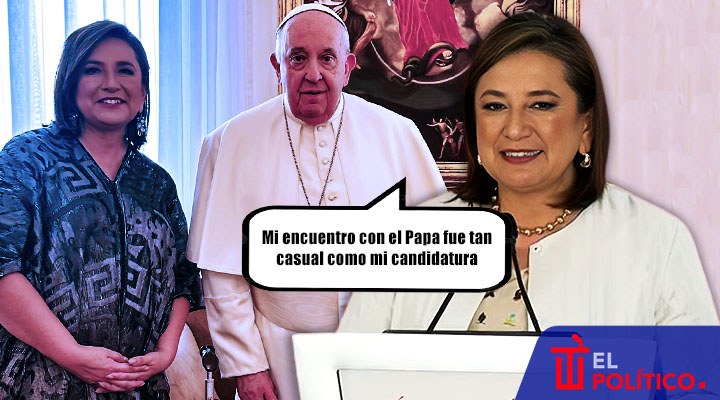 Xóchitl Gálvez mintió sobre su reunión con el Papa Francisco