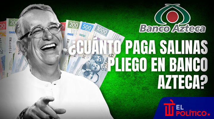Cuánto paga Salinas Pliego en Banco Azteca