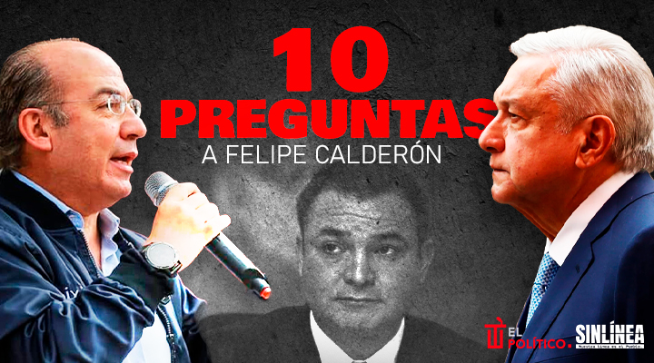 AMLO y sus 10 preguntas hacia Calderón por caso Garcia Luna