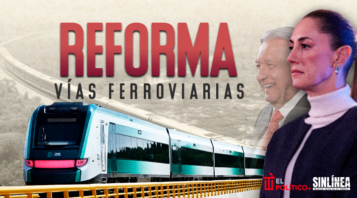 Los planteamientos de la reforma en vías ferroviarias