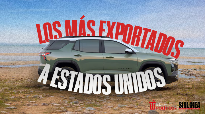 Los auto más exportados de México a EU
