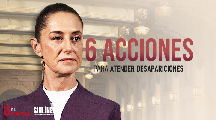 Estas son las 6 acciones de Sheinbaum para atender desapariciones