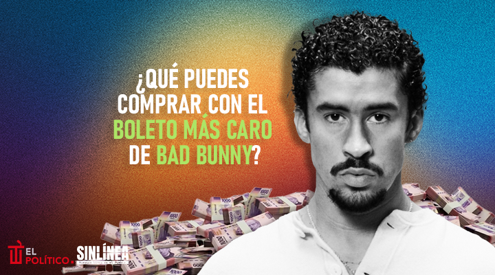 Lo que puedes comprar con el boleto más caro de Bad Bunny
