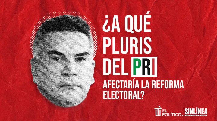 Plurinominales eliminados: a estos priistas afectaría