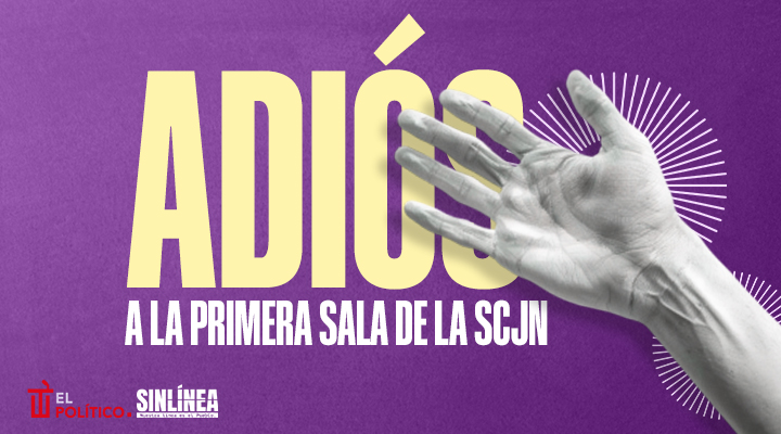 La despedida de la Primera Sala de la SCJN
