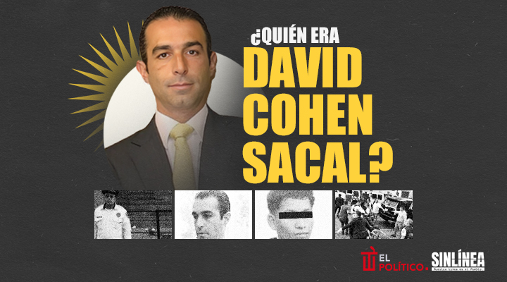 David Cohen Sacal: exabogado de Billy Álvarez asesinado