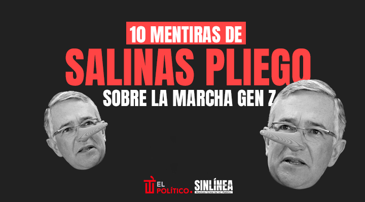 Salinas Pliego y las 10 mentiras durante la marcha de la Gen Z