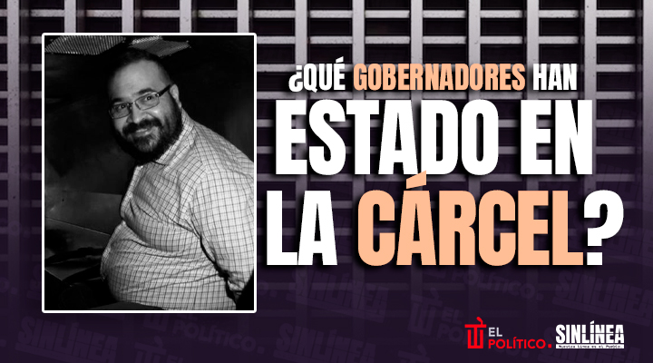 Gobernadores que han pisado la cárcel