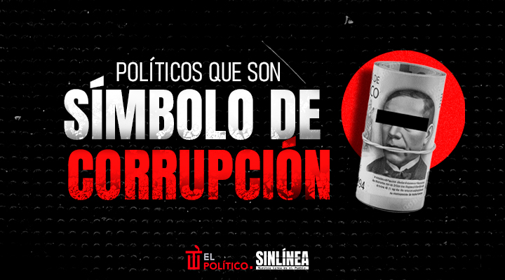 Políticos mexicanos: símbolos de corrupción
