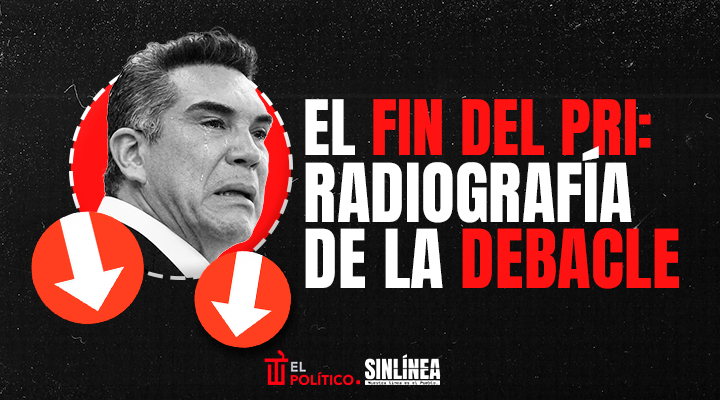 El PRI y su fin: radiografía de su debacle