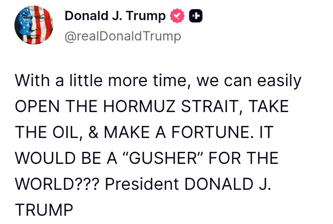 Trump propone abrir Ormuz y extraer el petróleo