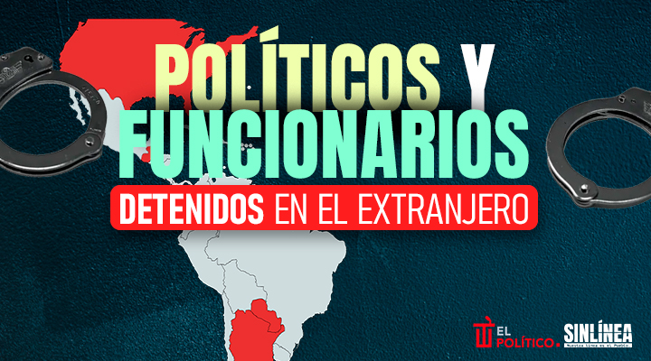 Políticos y funcionarios mexicanos detenidos en el extranjero