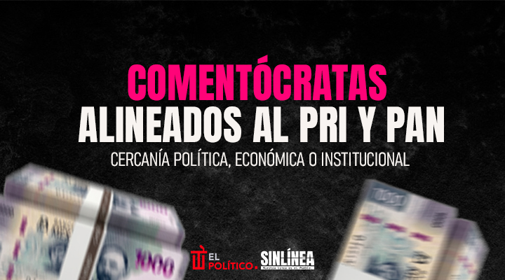 Comentócratas relacionados al PRI y al PAN