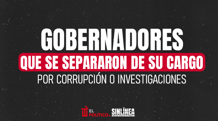 Gobernadores que se separaron de sus cargos