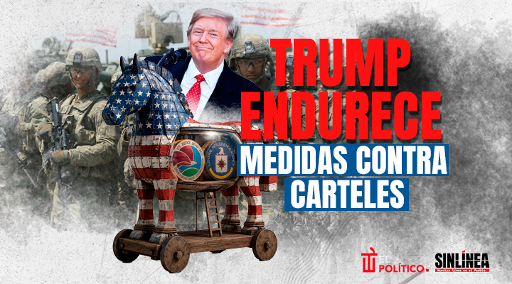 La estrategia de Trump contra los carteles de la droga