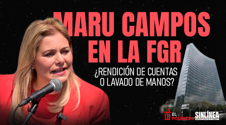 Maru Campos comparece ante la FGR