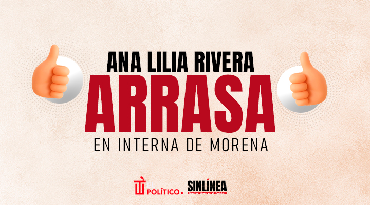 Ana Lilia Rivera arrasó en interna de Morena