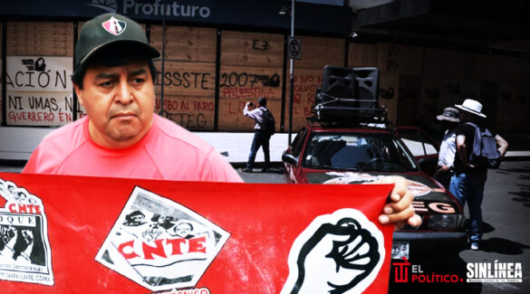 CNTE bloquea sedes de afores tras diálogo fallido con Segob