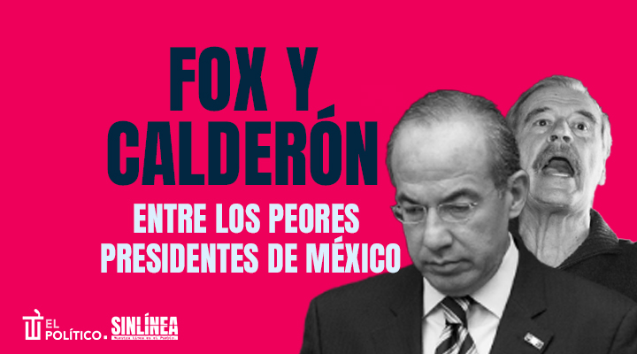 Mexicanos rechazan sexenio de Fox y Calderón
