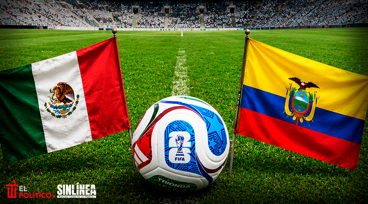 México vs Ecuador, un partido con tensión política