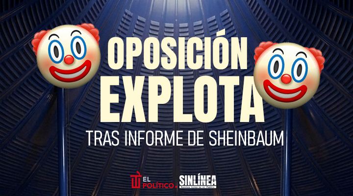 Oposición arremete contra Sheinbaum