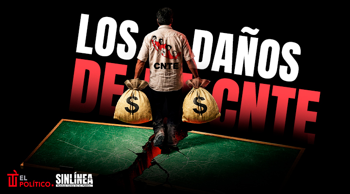 Los daños de la CNTE