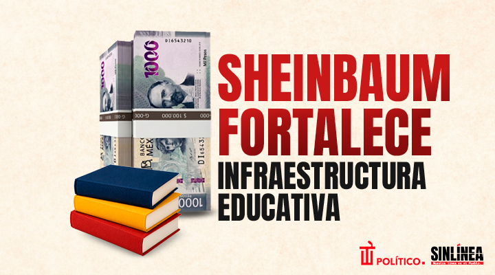 Sheinbaum fortalece la infraestructura educativa