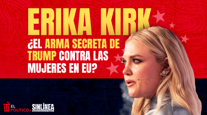 Erika Kirk: la favorita de Trump para eliminar voto femenino