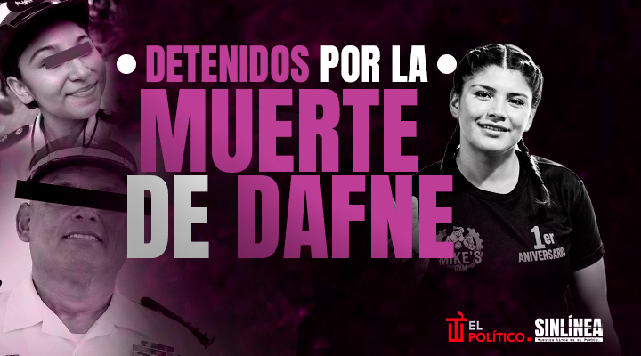 Los detenidos por la muerte de Dafne Zapata